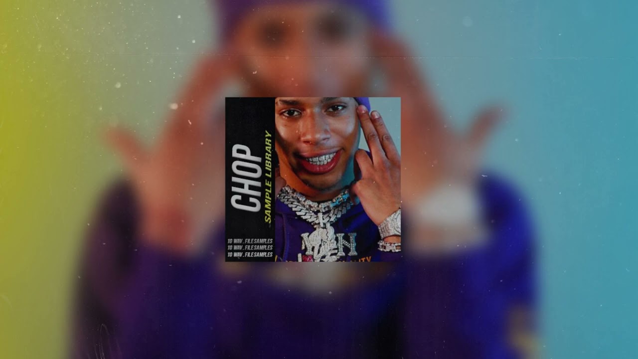 [10+] FREE NLE CHOPPA LOOP KIT/SAMPLE PACK - 'CHOP" (NLE CHOPPA, DABABY, STUNNA4VEGAS)