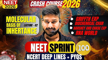 Lec-2|Molecular basis of inheritance|NEET SPRINT 100|Detailed crash course|from basic|by-Anmol Sir|