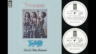 Trio Hedick's: Hanya Satu