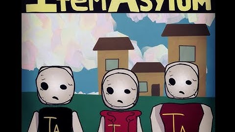 SMILER - Item asylum (in-game version)