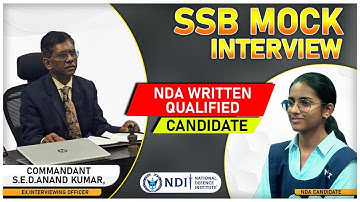 SSB MOCK INTERVIEW !! Ex-Interviewing Officer Commandant Anand Kumar | NDA Exam Qualified Candidate