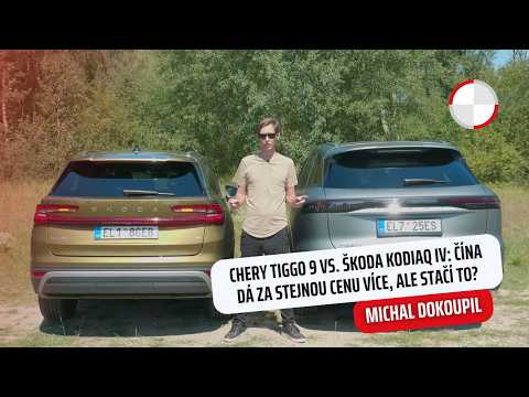 Chery Tiggo 9 vs. Škoda Kodiaq iV: Čína dá za stejnou cenu více, ale stačí to?