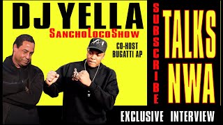 N.W.A Interview with DJ Yella Sancho Loco Show Exclusive Brand New!! Eazy E News &amp; More!