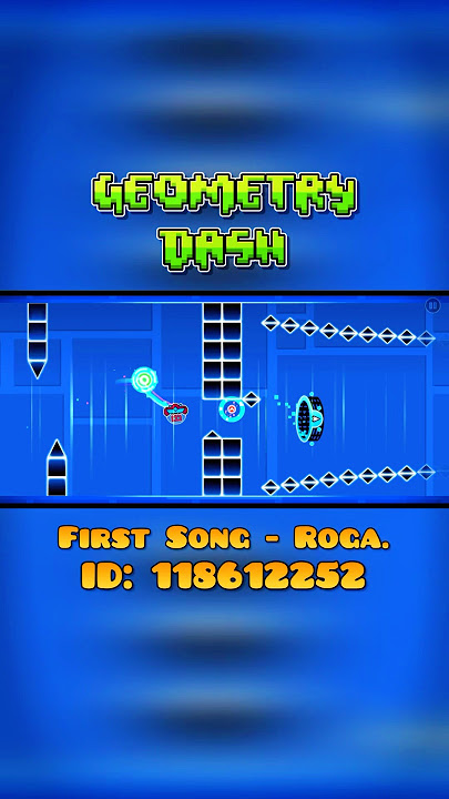 First Song - Roga. (ID: 118612252)  #geometrydash #2025 #foryouシ #youtubeshorts #shorts  #youtube