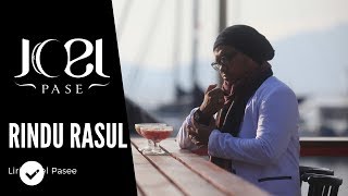 Joel Pasee - Rindu Rasul (Official Music Video)