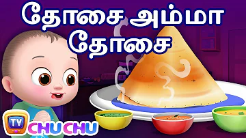 Dosai Amma Dosai Song for Kids - ChuChu TV தமிழ் Tamil Rhymes For Children