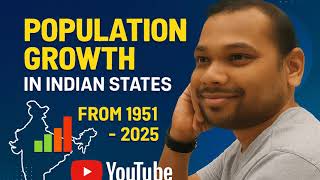 India’s Population Story | State Growth Visualized (1951–2025)