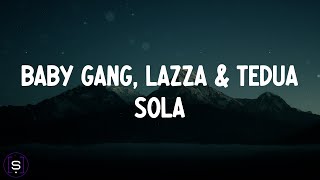 Baby Gang - Sola feat. Lazza, Tedua (Testo / Lyrics Video 4K) Resimi