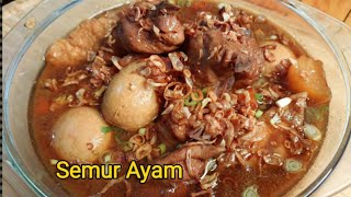 Semur Ayam Special Menu Yang Paling Disukai Anak-Anak 