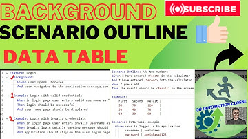 3. Background, Scenario Outline and Data table in cucumber