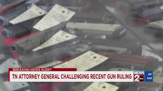 Tennessee Attorney General challenging recent gun ruling