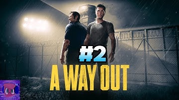 Escaping Prison! A Way Out Part #2 (Walkthrough and Funny Moments) w/vehnomous