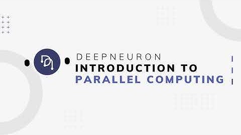 4.1 Intro to Parallel Computing