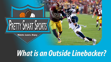 Football: What is an Outside Linebacker?