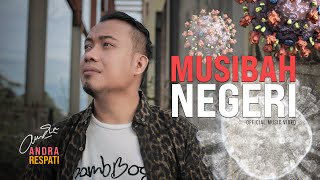 Andra Respati - MUSIBAH NEGERI- JANGAN LUPA VAKSIN