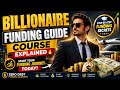 Billionaire Funding Guide Course Explained 🔥 | Start Your Funding Journey Today