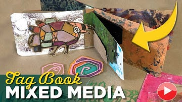 Mixed Media Tag Book Art Journal with Barb from Joggles–Tutorial Tidbits