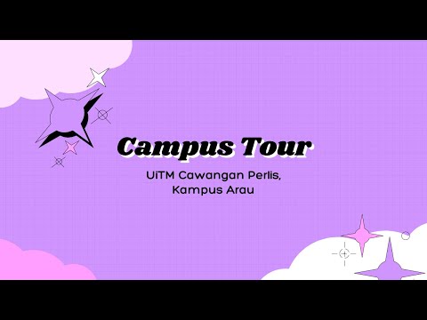 CAMPUS TOUR @ UITM PERLIS | UED102