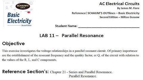 AC Electrical Circuits Lab 11 - (Tektronix) Parallel Resonance