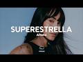 Aitana - SUPERESTRELLA (Letra)