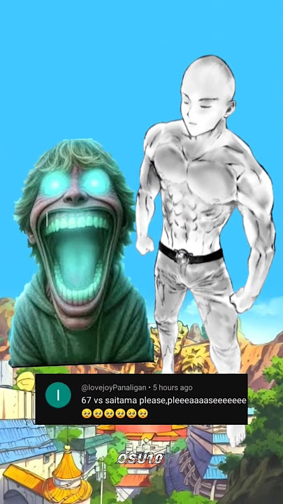 67 Vs Saitama