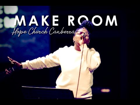Make Room | Hope Canberra