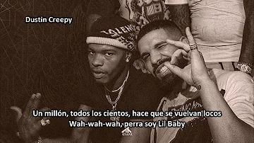 Lil Baby & Drake - Yes Indeed (Subtitulado Español)