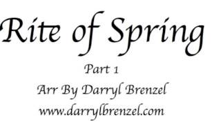 Video thumbnail of "Rite of Spring Part 1"