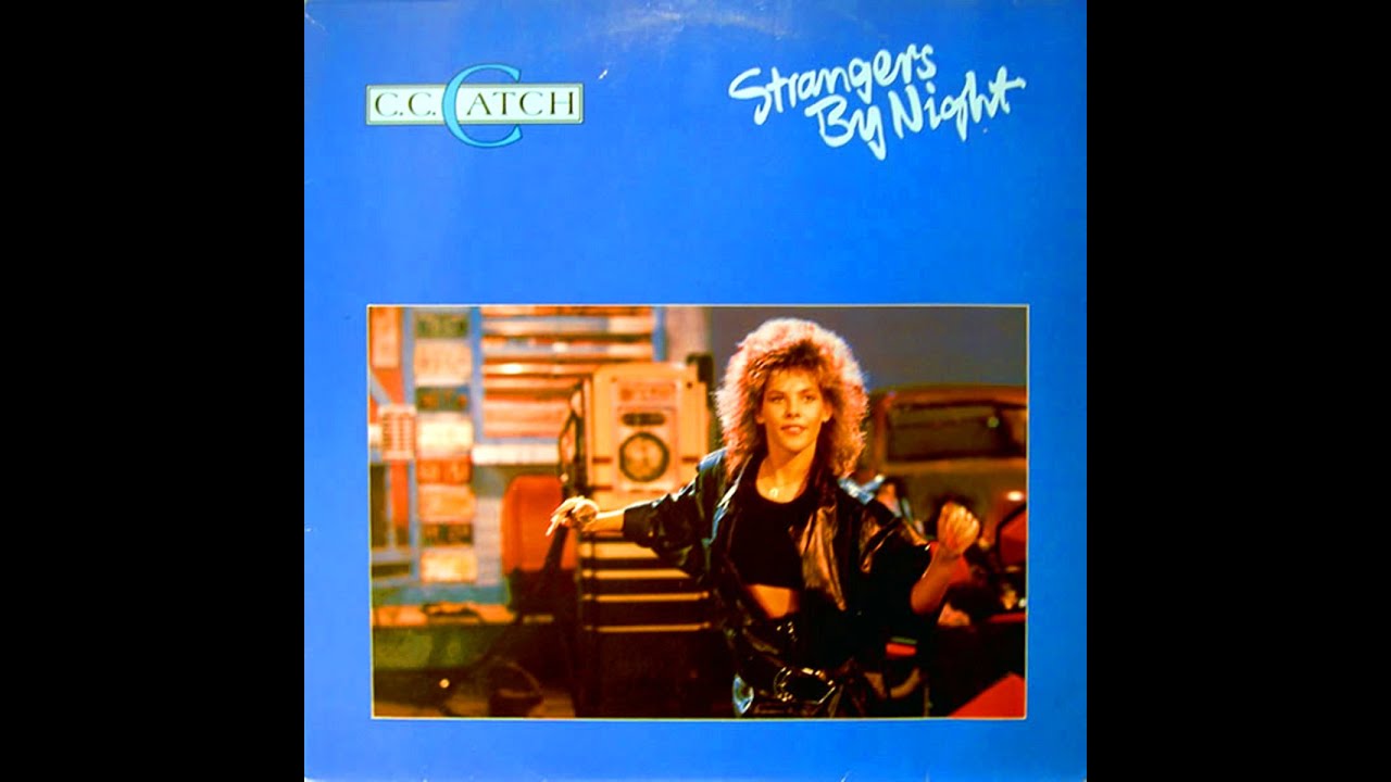 Strangers by night c. C C catch 1986. C C catch strangers by Night. C C catch strangers by Night альбом.