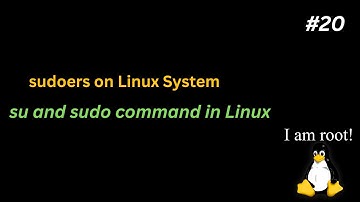 SU and SUDO Commands Linux | How to Give SUDO Access to a User using SUDOERS PART-20 | HINDI