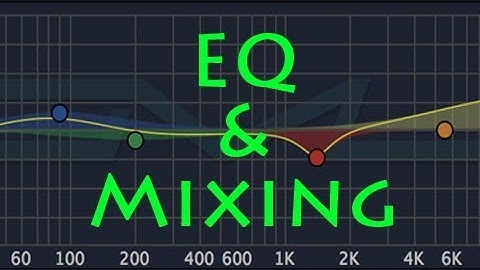 EQ, Equalisers & Mixing Tutorial Part-3 (Equalisers Explored 1)
