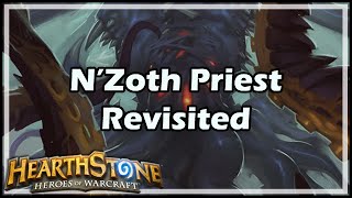 [Hearthstone] N'Zoth Priest Revisited