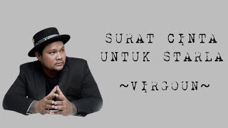 Video thumbnail of "Virgoun -Surat cinta untuk starla ( Lirik )"