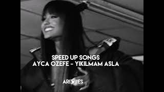 Speed up song Ayca ozefe -yıkılmam asla Resimi