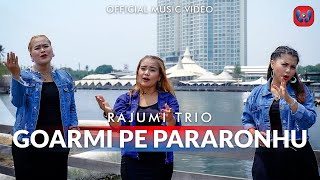 Rajumi Trio - Goarmi Pe Pararonhu