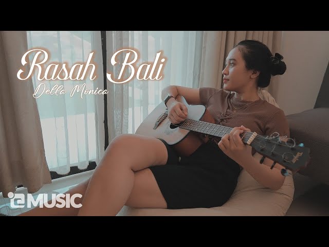 Rasah Bali - Della Monica - Acoustic Version class=