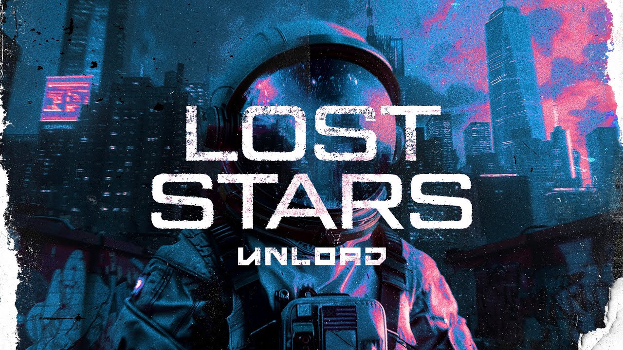 Watch Unload - Lost Stars (Official Videoclip) on YouTube Watch Unload - Lost Stars (Official Videoclip) on YouTube