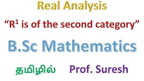 R is of second category - proof | B.Sc Maths - Real Analysis important Qn | Tamil