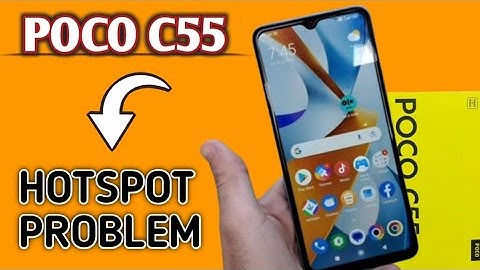 Poco c55 Hotspot problem solution, Poco c55 Hotspot not working, How to fix Hotspot problem Poco c55