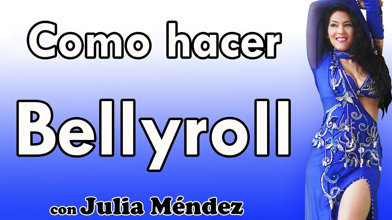 BELLY ROLL TUTORIAL | Como hacer BELLY ROLL | Tutoriales de danza del vientre
