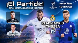 CHELSEA vs REAL MADRID | Sigue la PREVIA y la RETRANSMISIÓN en DIRECTO