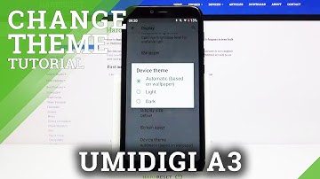 Personalize Device Theme – UMIDIGI A3 & Display Style