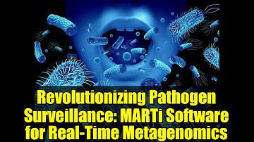 Revolutionizing Pathogen Surveillance: MARTi Software for Real-Time Metagenomics