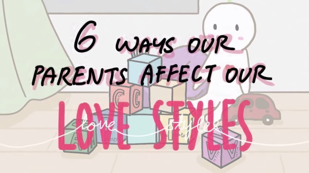 How Your Childhood Affects Your Love Styles