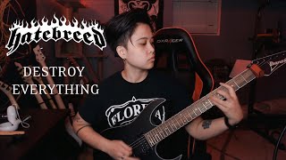 Hatebreed - Destroy Everything [Guitar Cover]