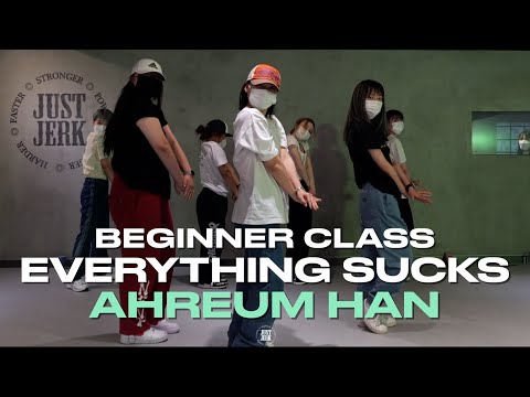 Ahreum Han Beginner Class | vaultboy - everything sucks Ft. Eric Nam | @justjerkacademy_ewha