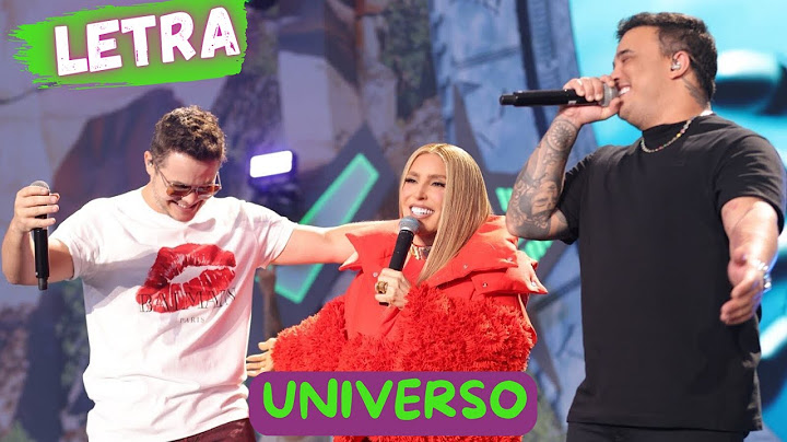Manu Bahtidão feat. Matheus e Kauan - Universo (LETRA)