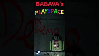 BABAVA's Playspace DEMO 2 day left