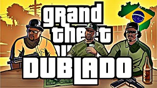 GTA SAN ANDREAS: The Introduction - DUBLADO em PORTUGUÊS BRASILEIRO (PT-BR)