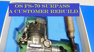 OS FS 70 Surpass A Cutomer Rebuild Part 1